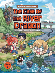 The Case of the River Dragon (Book 5) by Chi-hyeon Ahn, Gyung-hyo Kang, 9798765627518