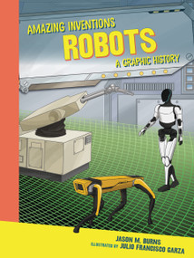 Robots (A Graphic History) - 9798765647486 by Jason M. Burns, Julio Francisco Garza