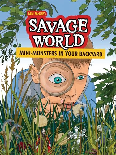 Mini-Monsters in Your Backyard (A Graphic Novel) - 9798765660775 by Ian McGee, Ian McGee, 9798765660775