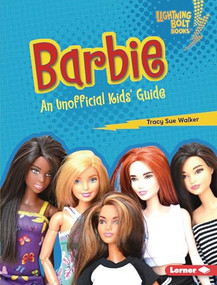 Barbie (An Unofficial Kids' Guide) by Tracy Sue Walker, 9798765668924