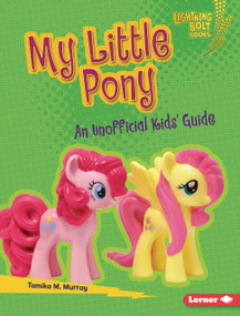 My Little Pony (An Unofficial Kids' Guide) by Tamika M. Murray, 9798765668955