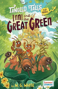 Inni and the Great Green / Liam and the Evil Machine by W. G. White, Elena Dall'Aglio, 9798765671177