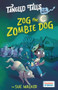 Zog the Zombie Dog / The Grim Reaper's Apprentice - 9798765671283 by Sue Walker, Lilia Miceli, 9798765671283