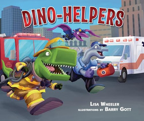 Dino-Helpers by Lisa Wheeler, Barry Gott, 9798765671658