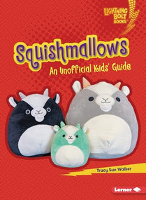 Squishmallows (An Unofficial Kids' Guide) - 9798765684580 by Tracy Sue Walker, 9798765684580