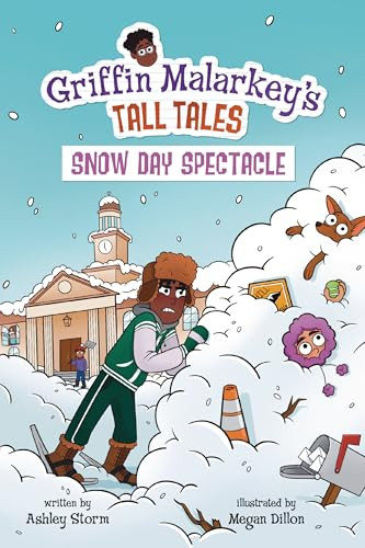 Snow Day Spectacle - 9798765685037 by Ashley Storm, Megan Dillon, 9798765685037