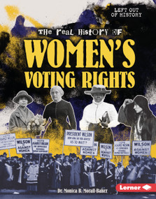 The Real History of Women's Voting Rights by Dr. Monica B. Morall-Baker, 9798765685181