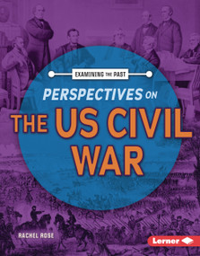 Perspectives on the US Civil War by Rachel Rose, 9798765689127