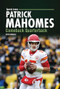 Patrick Mahomes (Comeback Quarterback) by Peter Douglas, 9798765690390