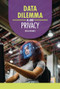 Data Dilemma (AI and Privacy) by Carla Mooney, 9798765690451