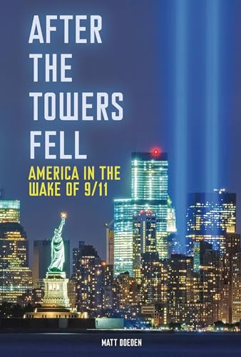 After the Towers Fell (America in the Wake of 9/11) by Matt Doeden, 9798765690475