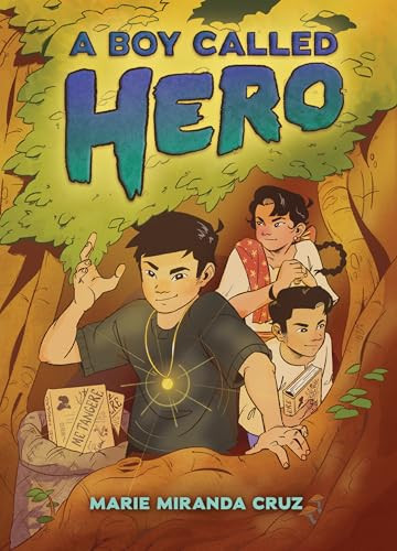 A Boy Called Hero by Marie Miranda Cruz, 9798765690734