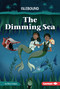 The Dimming Sea by Mary Colgan, 9798765691298