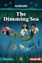 The Dimming Sea by Mary Colgan, 9798765691298
