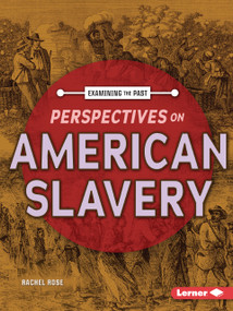 Perspectives on American Slavery - 9798348028459 by Rachel Rose