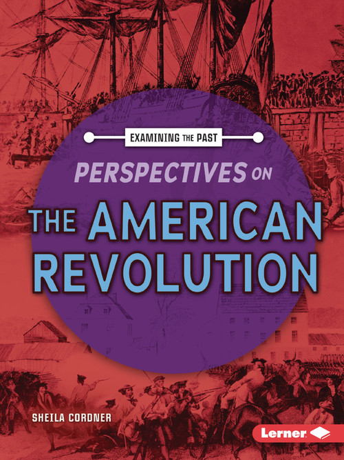 Perspectives on the American Revolution - 9798348028473 by Sheila Cordner