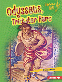 Odysseus, Trickster Hero by Brianna Kaiser, 9798348039318