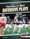 Football's Best Defensive Plays by Yolanda Ridge, 9798348039332