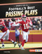 Football's Best Passing Plays by Yolanda Ridge, 9798348039349