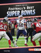 Football's Best Super Bowls by Yolanda Ridge, 9798348039363