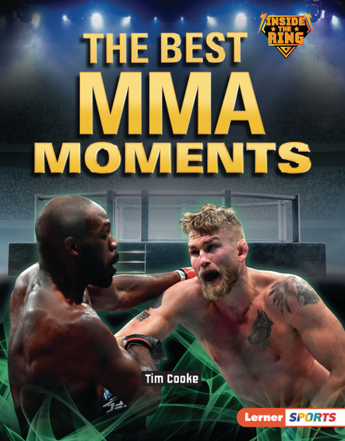 The Best MMA Moments by Tim Cooke, 9798348039462