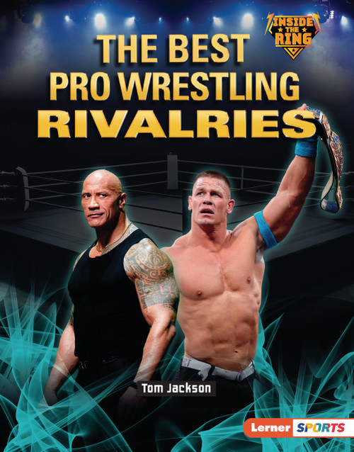 The Best Pro Wrestling Rivalries by Tom Jackson, 9798348039479