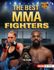 The Best MMA Fighters by Tim Cooke, 9798348039509