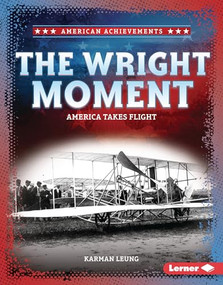 The Wright Moment (America Takes Flight) by Karman Leung, 9798348039660