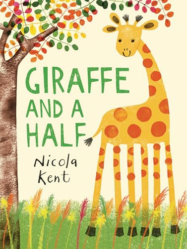 Giraffe and a Half by Nicola Kent, Nicola Kent, 9798348039820