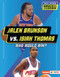 Jalen Brunson vs. Isiah Thomas (Who Would Win?) by Jason M. Burns, 9798348041014