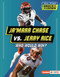 Ja'Marr Chase vs. Jerry Rice (Who Would Win?) by Jason M. Burns, 9798348041038
