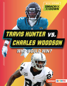Travis Hunter vs. Charles Woodson (Who Would Win?) by Jason M. Burns, 9798348041045