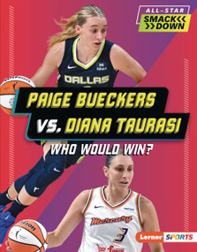 Paige Bueckers vs. Diana Taurasi (Who Would Win?) by Jason M. Burns, 9798348041052