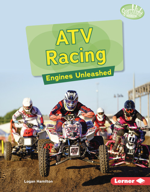 ATV Racing (Engines Unleashed) by Logan Hamilton, 9798348041069