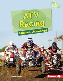 ATV Racing (Engines Unleashed) by Logan Hamilton, 9798348041069