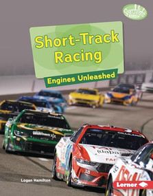 Short-Track Racing (Engines Unleashed) by Logan Hamilton, 9798348041083