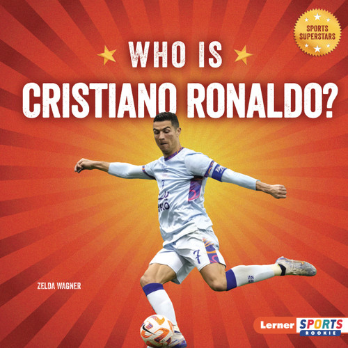 Who Is Cristiano Ronaldo? (Soccer Superstar) by Zelda Wagner, 9798348041373