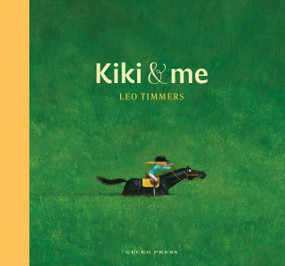 Kiki and Me by Leo Timmers, Leo Timmers, 9798348041700