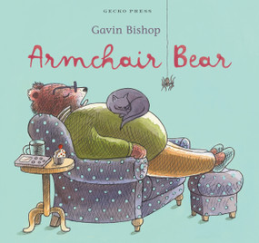 Armchair Bear by Gavin Bishop, Gavin Bishop, 9798348042417