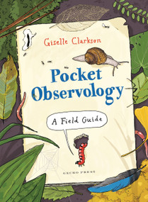 Pocket Observology (A Field Guide) by Giselle Clarkson, Giselle Clarkson, 9798348042424