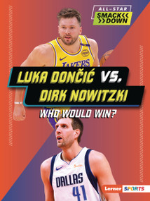 Luka Dončić vs. Dirk Nowitzki (Who Would Win?) - 9798348042585 by Jason M. Burns