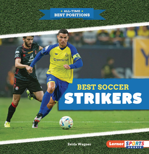 Best Soccer Strikers - 9798348042660 by Zelda Wagner