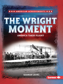 The Wright Moment (America Takes Flight) - 9798348042707 by Karman Leung
