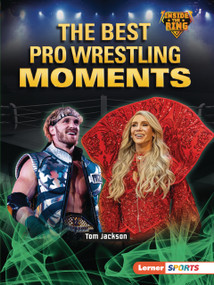 The Best Pro Wrestling Moments - 9798348042721 by Tom Jackson