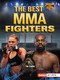 The Best MMA Fighters - 9798348042752 by Tim Cooke, 9798348042752