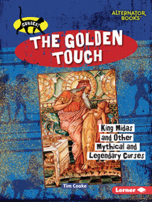 The Golden Touch (King Midas and Other Mythical and Legendary Curses) - 9798348042806 by Tim Cooke