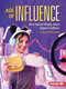 Age of Influence (How Social Media Stars Impact Culture) - 9798348042912 by Lisa Idzikowski