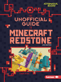 The Unofficial Guide to Minecraft Redstone, 2nd Edition - 9798348043247 by Linda Zajac