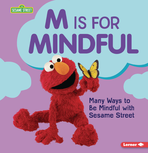 M Is for Mindful (Many Ways to Be Mindful with Sesame Street ®) - 9798348043278 by Whitney Sanderson