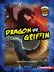 Dragon vs. Griffin (A Legendary Smackdown) - 9798348043353 by Thomas Kingsley Troupe